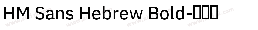 HM Sans Hebrew Bold字体转换